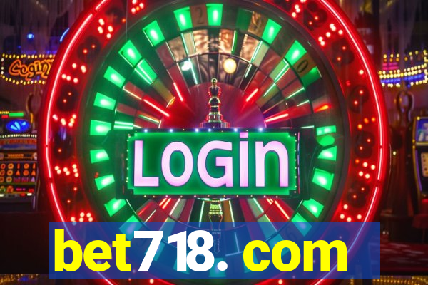 bet718. com